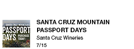 Santa Cruz Mountain Passport DaysSanta Cruz Wineries 7/15 link