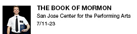 The Book of Mormon San Jose Center for the Performing Arts  7/11-23 link
