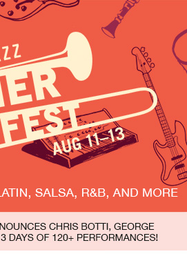 Summer Fest 17 San Jose Jazz announces Chris Botti, George Clinton and the Whispers at Summer Fest 17!link