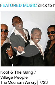 Listen to playlist Kool & The Gang / Village People The Mountain Winery | 7/23 link