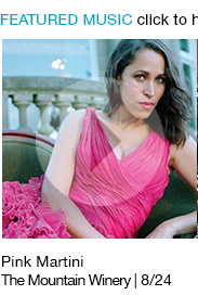 Listen to playlist Pink Martini / The Mountain Winery | 8/24 link
