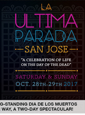 LA ULTIMA PARADA San Jose’s long-standing Dia de los Muertos celebration returns in a major way, a two-day spectacular! link
