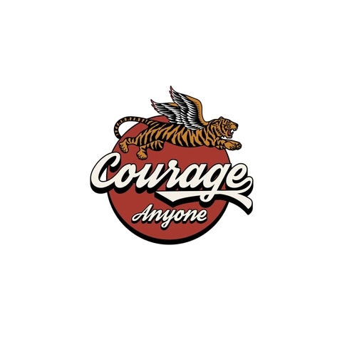 Courage Anyone