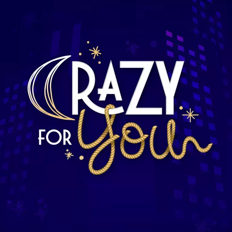 Crazy For You