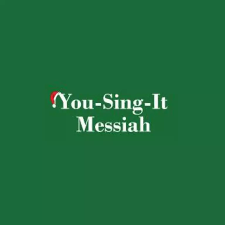 You Sing it Messiah